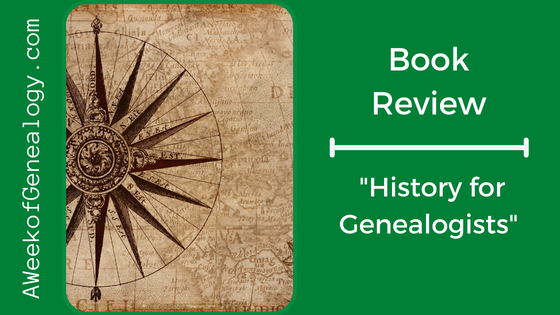 Book Review "History for Genealogists"