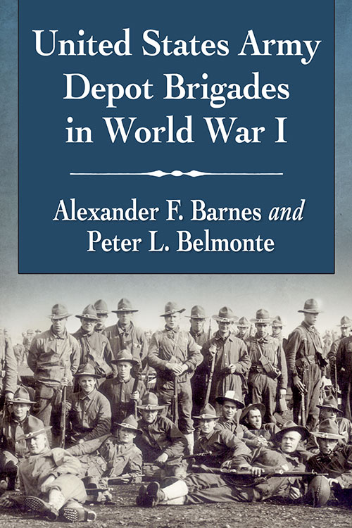 United States Army Depot Brigades in WWI Book Cover 
