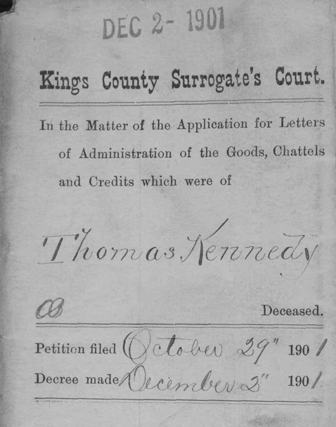 Application for the Letters of Administration for Thomas Kennedy