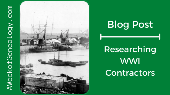 Blog Post Banner Researching WWI Contractors